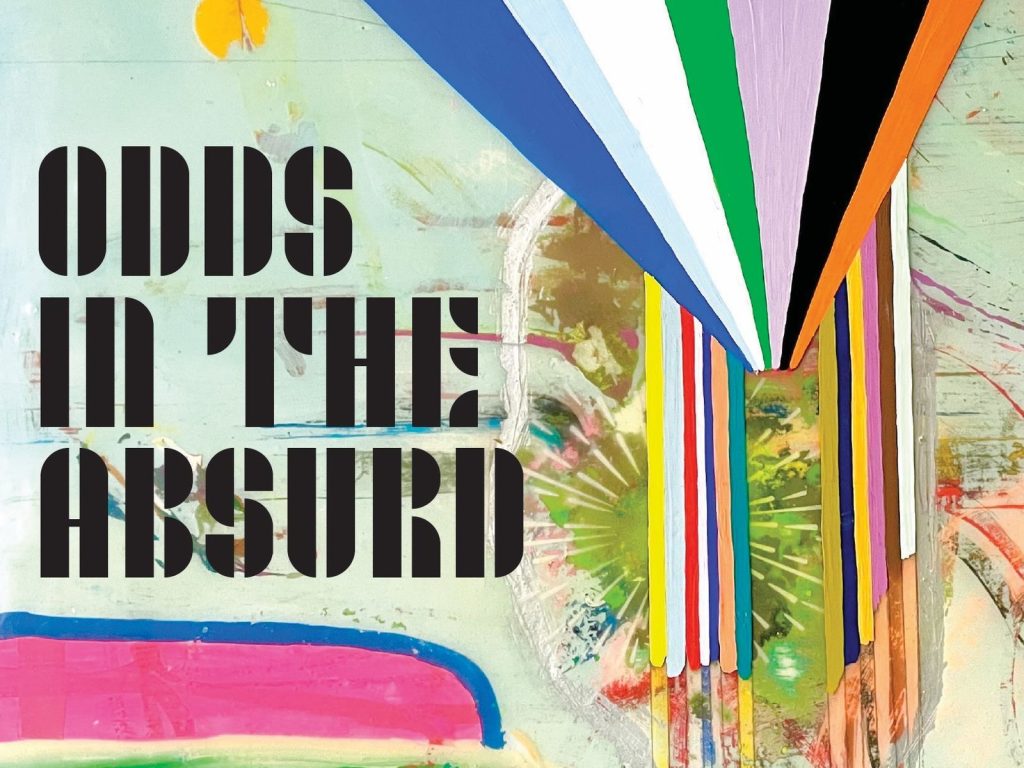 Odds in the Absurd artsxhibit.com